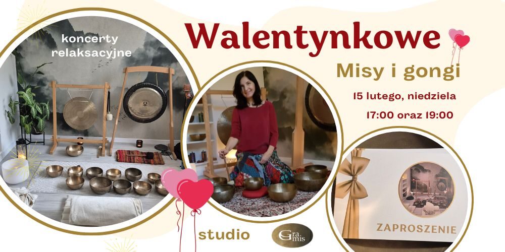 2026 Walentynkowy koncert mis i gongów w studio Gramis. Podaruj relaks jako prezent od serca.